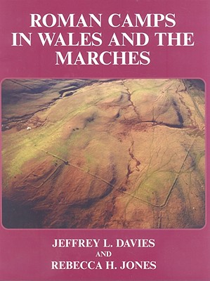 Roman Camps in Wales and the Marches