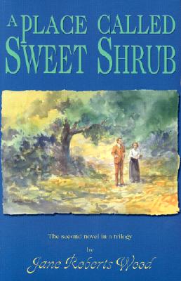 Cover for A Place Called Sweet Shrub