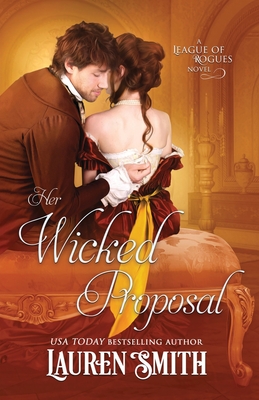 Her Wicked Proposal (League of Rogues #3)