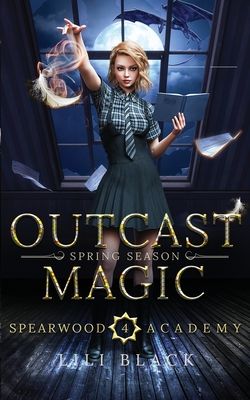 Outcast Magic: Spring Season Cover Image