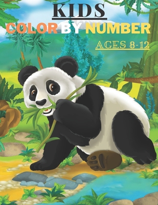 Kids Color By Number Ages 8-12: Large Print Birds, Flowers, Animals and Pretty Patterns (Color By Number Coloring Book For Kids)v1 By Andrea Ewing Cover Image