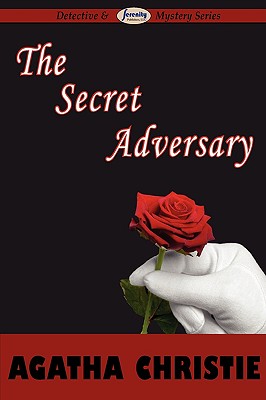 The Secret Adversary (Tommy and Tuppence Mysteries)