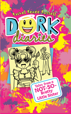 Tales from a Not-So-Bratty Little Sister (Dork Diaries #16) By Rachel Renée Russell Cover Image