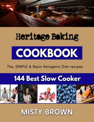 Cover for Heritage Baking: Revealed Mystery behind Bread baking