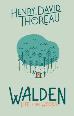 Walden: Life in the Woods Cover