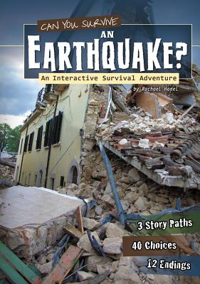 Can You Survive an Earthquake?: An Interactive Survival Adventure (You Choose: Survival) Cover Image