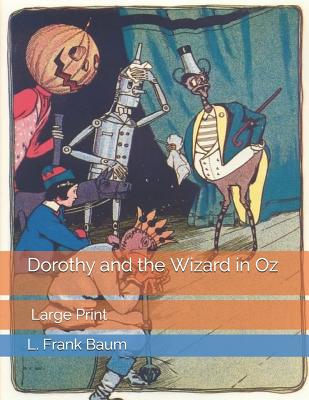 Dorothy and the Wizard in Oz