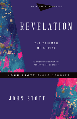 Revelation: The Triumph of Christ (John Stott Bible Studies) Cover Image