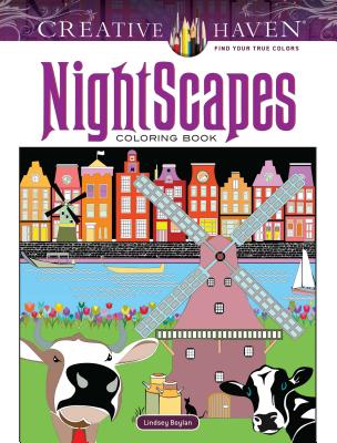 Creative Haven Nightscapes Coloring Book (Creative Haven Coloring Books)