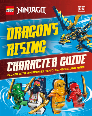 LEGO Ninjago Dragons Rising Character Guide (Library Edition): Without Minifigure Cover Image