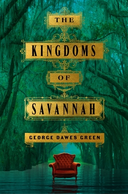 The Kingdoms of Savannah: A Novel Cover Image