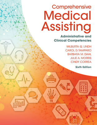 Comprehensive Medical Assisting: Administrative and Clinical Competencies (Mindtap Course List) By Wilburta Q. Lindh, Marilyn Pooler, Carol D. Tamparo Cover Image