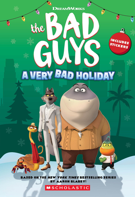 Dreamworks The Bad Guys: A Very Bad Holiday Novelization cover