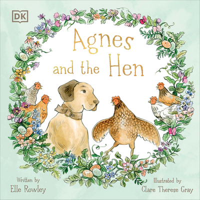 Agnes and the Hen (Agnes and Friends )
