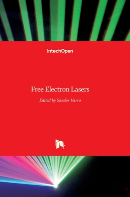 Free Electron Lasers By Sandor Varro (Editor) Cover Image
