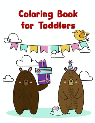Coloring Book for Toddlers: Coloring Book, Relax Design for Artists with fun and easy design for Children kids Preschool Cover Image