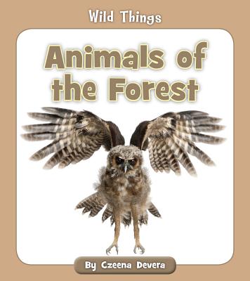 Animals of the Forest (Wild Things)