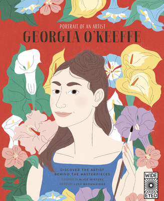 Portrait of an Artist: Georgia O'Keeffe: Discover the Artist Behind the Masterpieces Cover Image