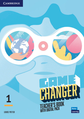 Game Changer Level 1 Teacher's Book with Digital Pack (The Game Changer)