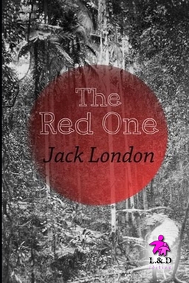 The Red One By Jack London Cover Image
