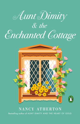 Aunt Dimity and the Enchanted Cottage (Aunt Dimity Mystery)
