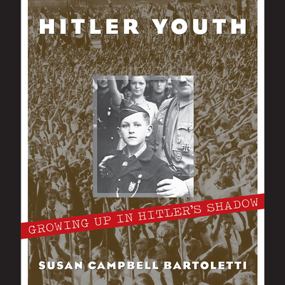 Hitler Youth: Growing Up in Hitler's Shadow (Scholastic Focus) Cover Image