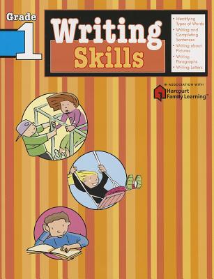 Writing Skills: Grade 1 (Flash Kids Harcourt Family Learning) By Flash Kids (Editor) Cover Image