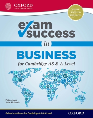 Exam Success in Business for Cambridge as & a Level (Cie a Level)