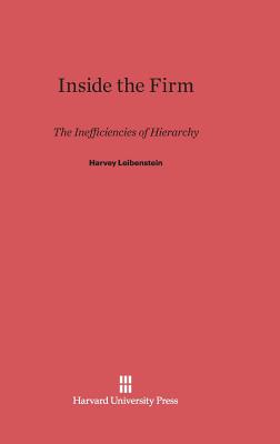 Inside the Firm By Harvey Leibenstein Cover Image