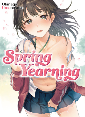 Spring Yearning By Umanosuke Okinaga Cover Image