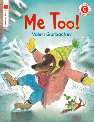 Me Too! (I Like to Read) By Valeri Gorbachev Cover Image