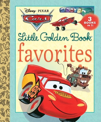 Cars Little Golden Book Favorites (Disney/Pixar Cars) By Various, Various (Illustrator) Cover Image