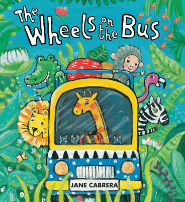 The Wheels on the Bus (Jane Cabrera's Story Time) (Board book) | Hooked