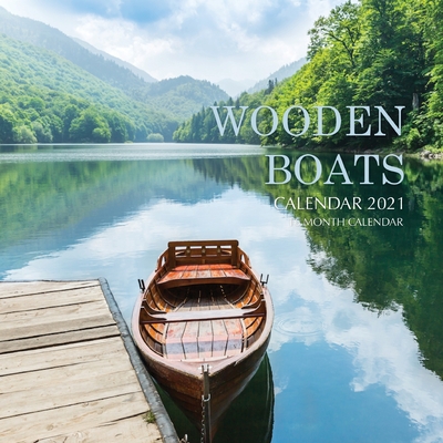 Wooden Boats Calendar 2021: 16 Month Calendar (Paperback) | Trident