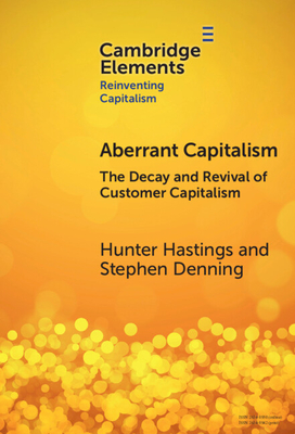 Aberrant Capitalism (Elements in Reinventing Capitalism)