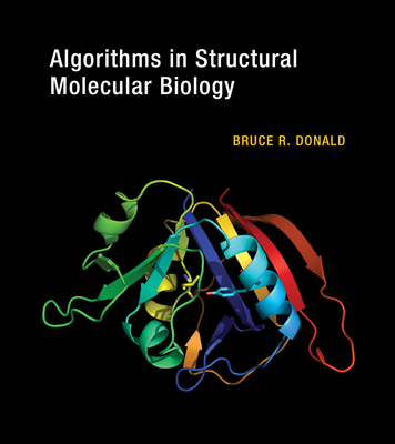 Algorithms in Structural Molecular Biology (Computational Molecular Biology) Cover Image