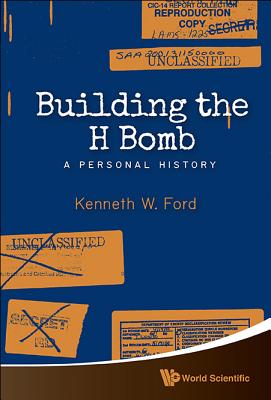 Building the H Bomb: A Personal History Cover Image