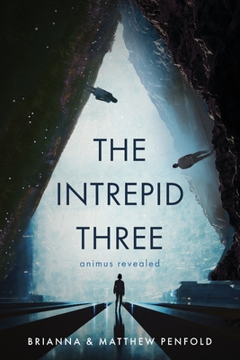 The Intrepid Three: Animus Revealed Cover Image