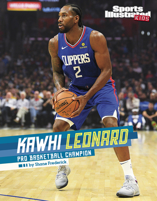 Kawhi Leonard: Pro Basketball Champion Cover Image