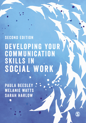 Developing Your Communication Skills in Social Work | Parnassus Books