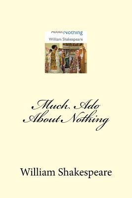 Much Ado About Nothing