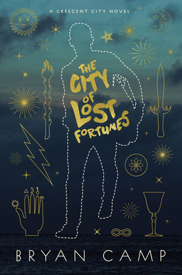 Cover for The City Of Lost Fortunes (A Crescent City Novel)