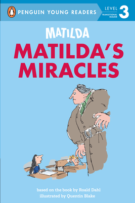 Matilda: Matilda's Miracles (Penguin Young Readers, Level 3) Cover Image