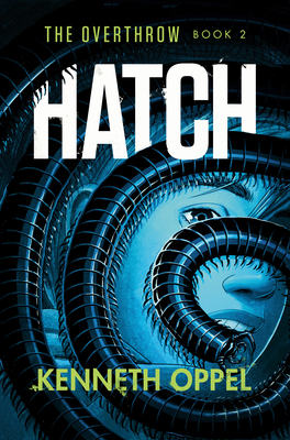Hatch (The Overthrow #2)