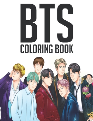 BTS Coloring Book: Great Bangtan Boys Coloring Books, Stress Relief with BTS Jin, RM, JHope, Suga, Jimin, V, Jungkook Coloring Books for Cover Image