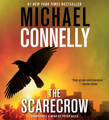 The Scarecrow (Jack McEvoy #2) By Peter Giles (Read by), Michael Connelly Cover Image