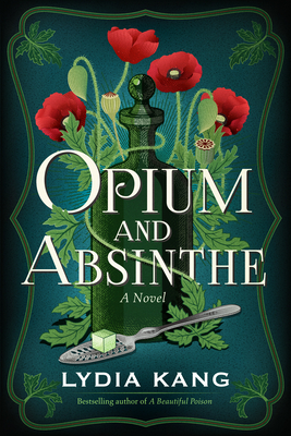 Cover for Opium and Absinthe