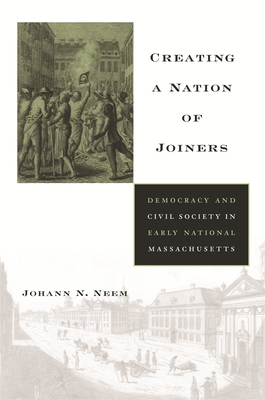 Cover for Creating a Nation of Joiners