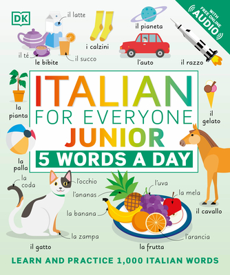 Italian for Everyone Junior: 5 Words a Day (DK 5-Words a Day) By DK Cover Image