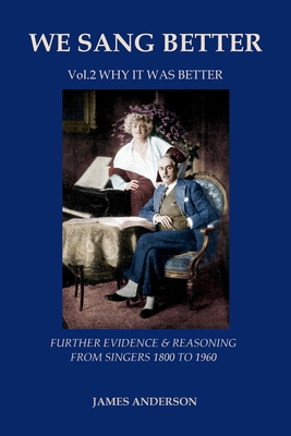 Vol.2 Why it was better (second vol.of 'We Sang Better') By James Anderson Cover Image